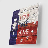 Sentimental and Patriotic Home Sweet Home Texas Quadratische Wanduhr (Winkel)