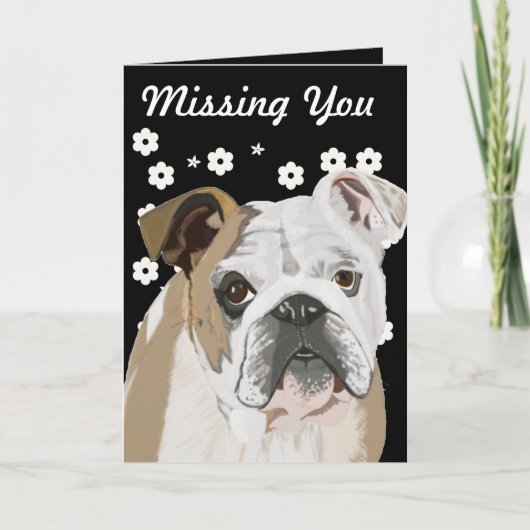 Sentimental British Bulldog "Vermisst You" Karte (Vorderseite)