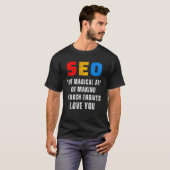 SEO Magical SEO Expert Search Motors SEO T-Shirt (Vorne ganz)