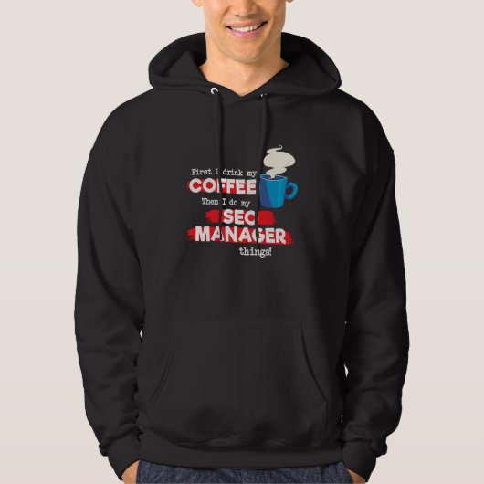 SEO Manager & Coffee   Appreciation Saying Hoodie (Vorderseite)