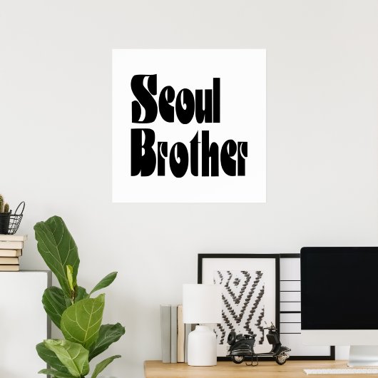 Seoul Brother Poster (Heimbüro)