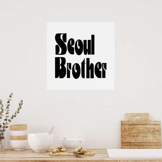 Seoul Brother Poster (Küche)