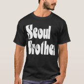 Seoul Brother T - Shirt (Vorderseite)