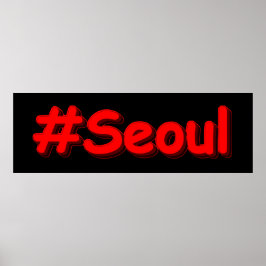 "#Seoul" Niedliches Design. Jetzt kaufen Poster