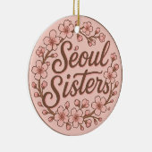 Seoul Sisters Korea Travel Memory Ceramic Ornament (Rechts)