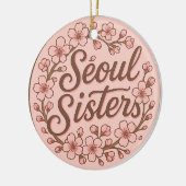 Seoul Sisters Korea Travel Memory Ceramic Ornament (Links)