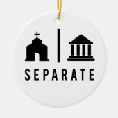 Separate Kirche und Staat Keramik Ornament (Vorne)