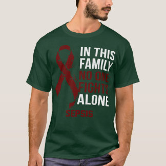 Sepsis Bewusstsein niemand kämpft allein Hoffnung T-Shirt