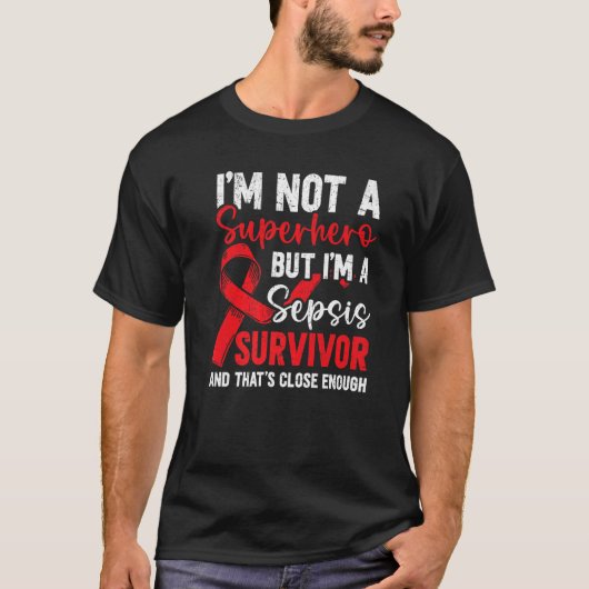 Sepsis Survivor Blutvergiftung Septikämie Sepsis T-Shirt (Vorderseite)