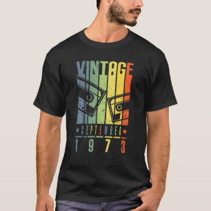 September 1973 Retro Vintag 47 Geburtstag 47. Jahr T-Shirt