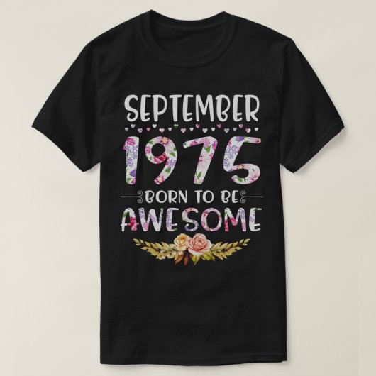 September 1975 Geboren, Phantastisch zu sein glück T-Shirt (Design vorne)