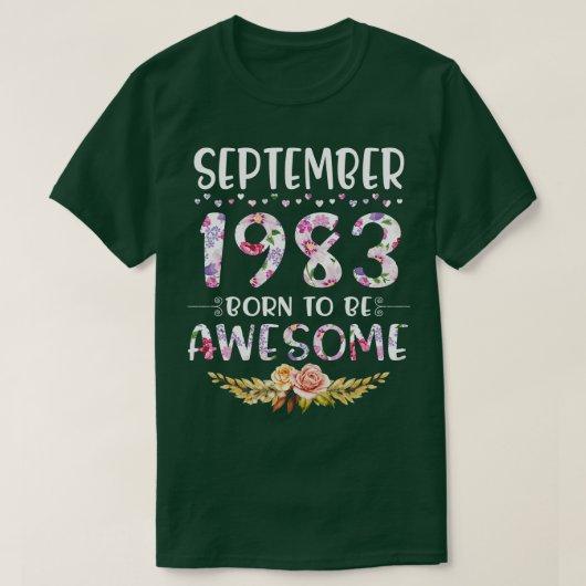September 1983 Geboren, Phantastisch zu sein glück T-Shirt (Design vorne)