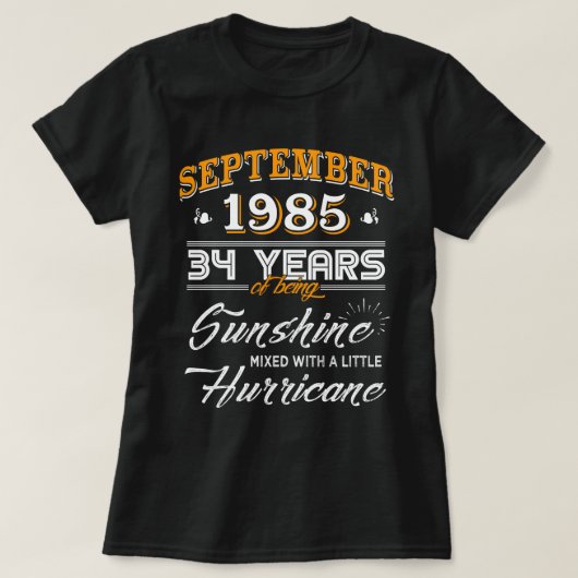 September 1985 34-jährig vom Sein Sonnenschein T-Shirt (Design vorne)