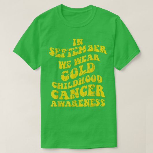 September We Wear Gold Childhood Cancer Awareness  T-Shirt (Design vorne)