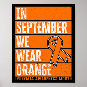 September Wir tragen Orangen Leukämie Bewusstsein Poster