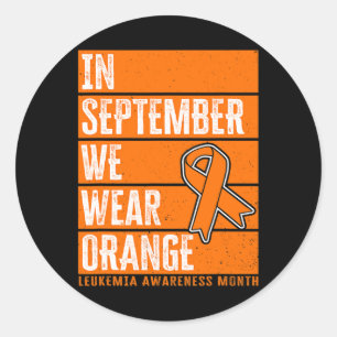 September Wir tragen Orangen Leukämie Bewusstsein Runder Aufkleber