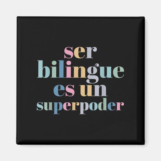 Ser Bilingue Es Un Superder Bilingual Spanieacher Magnet (Vorne)