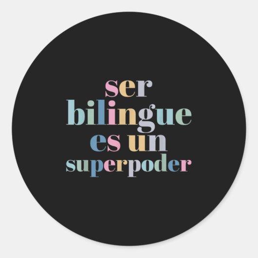 Ser Bilingue Es Un Superder Bilingual Spanieacher  Runder Aufkleber (Vorderseite)