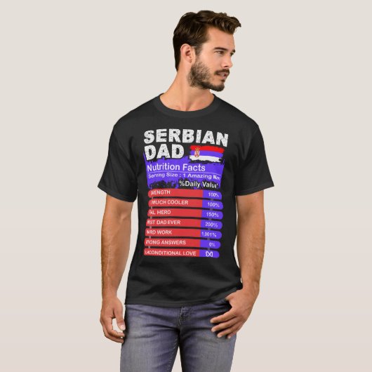 Serbian-Vater-Nahrungs-Tatsachen, die T-Shirt (Vorne ganz)