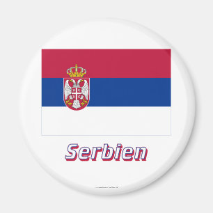 Serbien Flagge MIT Namen Magnet