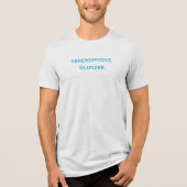 Serendipitous Blunder T - Shirt (Vorderseite)