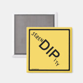 serenDIPity Magnet - $ 25 (Vorderseite/Rückseite)