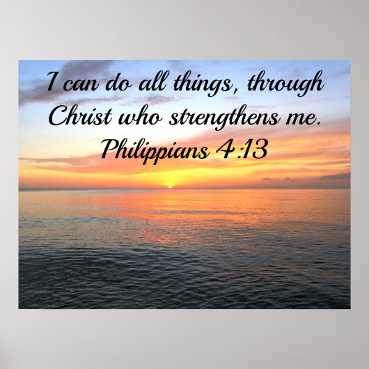 SERENE SUNRISE PHILIPPIANS 4:13 POSTER (Vorne)