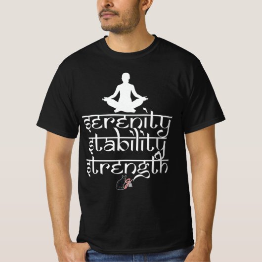 Serenity Stability Strength T-Shirt (Vorderseite)