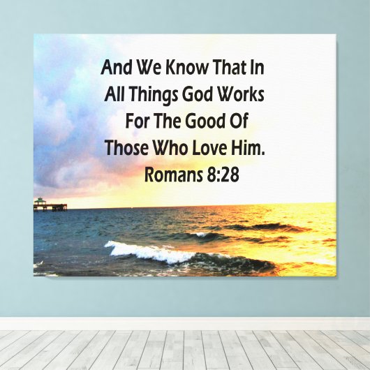 SERENROMANS 8:28 SCRIPTURE VERSE LEINWANDDRUCK (Insitu (Holzboden))