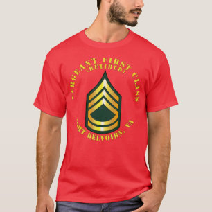 Sergeant First Class S Remüde Fort Belvoir VA T-Shirt