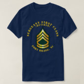 Sergeant First Class S Remüde Fort Bragg NC T-Shirt (Design vorne)