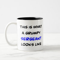 Sergeant, mürrisch