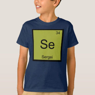 Sergei Name Chemie Element Periodensystem T-Shirt