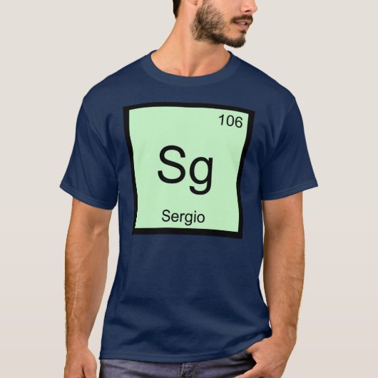 Sergio Name Chemistry Element Periodische Tabelle T-Shirt (Vorderseite)