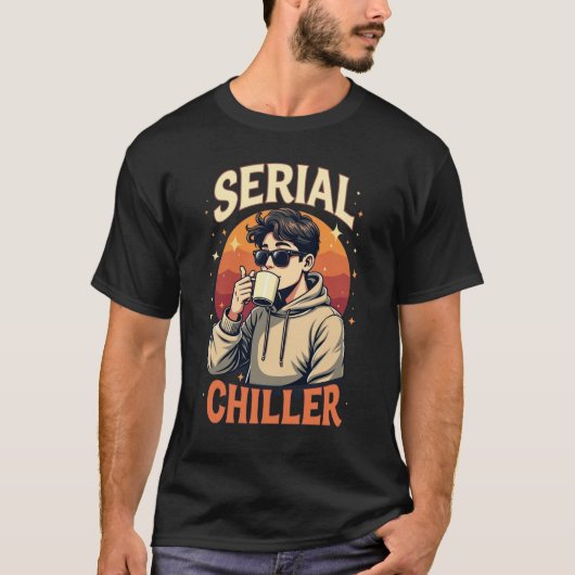 Serial Chiller Hoodie T-Shirt (Vorderseite)