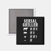 Serial Griller Funny Grill Grillen Master Fun Magnet (Vorderseite/Rückseite)
