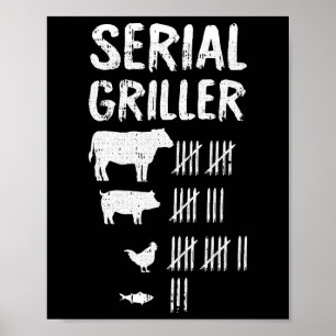 Serial Griller Vathers Day Funny Grill Grill Bb Poster