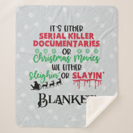 Serial Killer or Christmas Movie? – Funny Cozy Sherpadecke