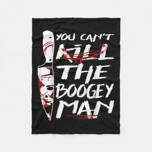 Serial Killer You Can´t Kill The Boogeyman Horror  Fleecedecke (Vorderseite)