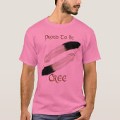 Serie "Stolz to BE CREE" T-Shirt (Vorderseite)