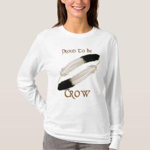 Serie "Stolz to BE CROW" der amerikanischen Ureinw T-Shirt