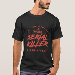 Serielle Erben und Nickerchen Wahre Kriminalität i T-Shirt