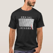 Serieller Killer T-Shirt (Vorderseite)