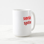 Serienspiller! Kaffeetasse (VorderseiteRechts)
