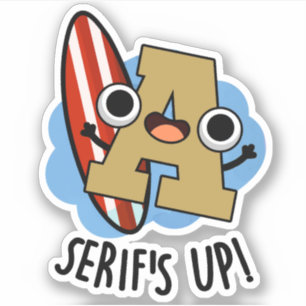 Serif-Up Funny Schriftart Type Puffer Aufkleber