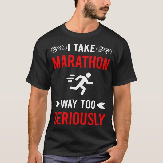 Serious Marathon T-Shirt (Vorderseite)