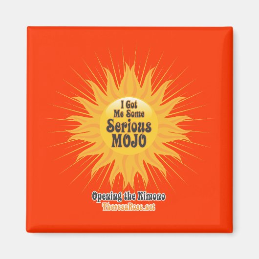 Serious Mojo Magnet (Vorne)