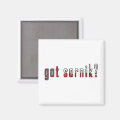 Sernik got? Flag Magnet (Vorderseite/Rückseite)