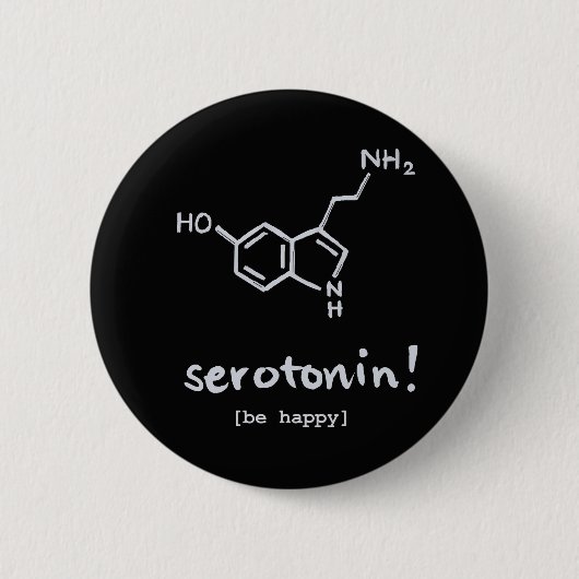 "Serotonin: Das glückliche Molekül-" runder Knopf Button (Vorderseite)