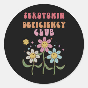Serotonin Deficiations Club Psychische Gesundheits Runder Aufkleber